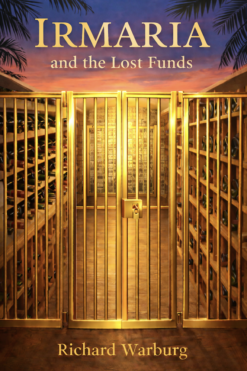 IRMARIA: and the Lost Funds